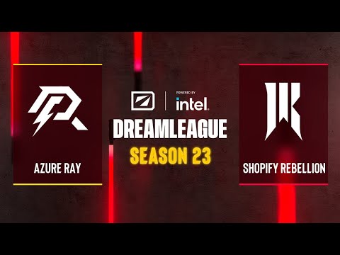 Dota2 - Azure Ray vs Shopify Rebellion - DreamLeague Season 23 - Group B
