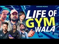 Life Of Gym Wala II OFFICIAL VIDEO II SEVENGERS