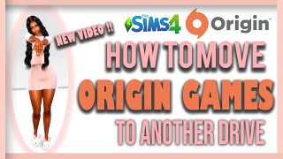 (NEW) How to Properly Move Origin Games to Another Hard Drive | The Sims 4 + MODS | Step By Step