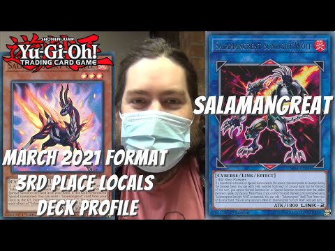 Yugioh March 2021 Format Locals 3rd Place Deck Profile - Salamangreat - Andrew Coldiron
