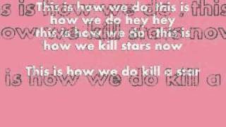 Shaka Ponk - How We Kill Stars (lyrics)