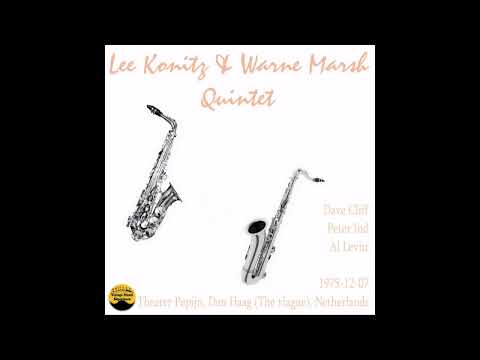 Lee Konitz & Warne Marsh Quintet - 1975-12-07, Theatre Pepijn, The Hague, Netherlands