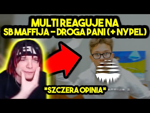 MULTI reaguje na SB MAFFIJA - DROGA PANI (+ NYPEL) *szczera opinia*