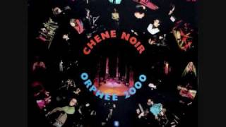 La Musique De La Lumière - Chene Noir - Orphee 2000