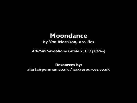Moondance by Van Morrison arr. Nikki Iles. (ABRSM Saxophone Grade 2).