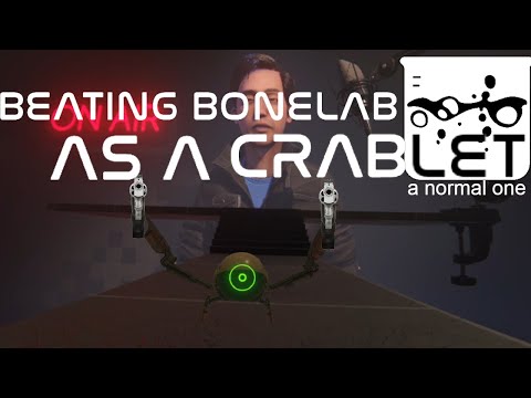 I Tried Beating Bonelab As A Crablet (normal crablet)