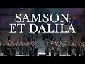 José Cura; Olga Borodina; "SAMSON ET DALILA"; Camille Saint-Saëns