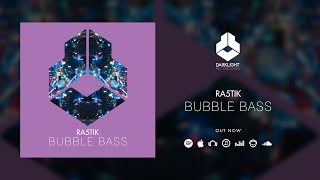 Ra5tik - Bubble Bass video