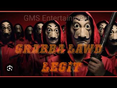 Grabba Lawd -Legit(Official Audio)mp3