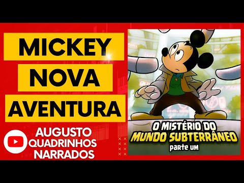 *Mickey:  O Mistério do mundo subterrâneo Parte 1*. [QUADRINHOS NARRADOS] - Quadrinhos Disney -