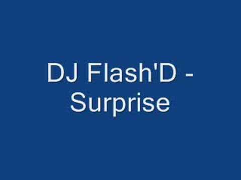 DJ Flash'D - Surprise