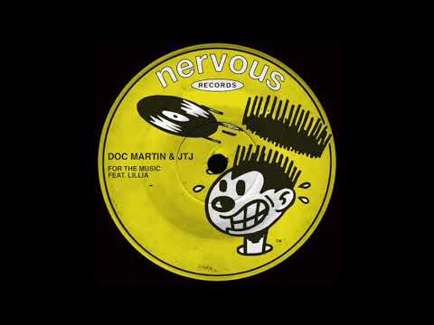 Doc Martin & JTJ - For The Music feat. Lilla (Bass Dubby)