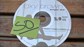Foxy Brown - My Life (prod D-Dot &amp; Kanye West) (Chyna Doll 1999)