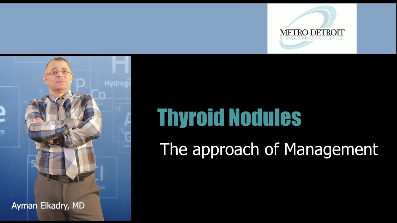 Thyroid Nodules:✔🛠 Approach Of Management 💯🗝🛠