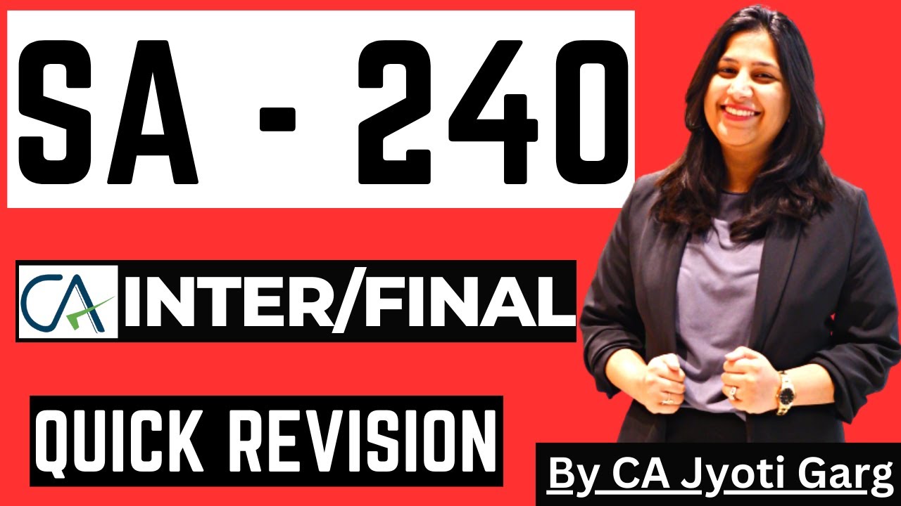 SA 240 | Quick Revision | CA Inter - CA Final | By  @CAJyotiGarg