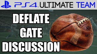 DEFLATE GATE DISCUSSION! - Madden 15 Ultimate Team Gamepaly | MUT 15 PS4 Gameplay