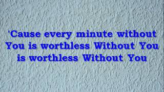 Point of Grace Worthless [With Lyrics]