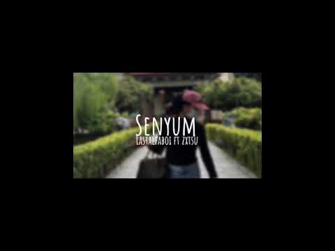 lastalfaboii - senyum [Feat. Zxtsu]