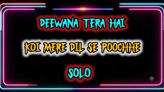 Download lagu 𝙺𝙰𝚁𝙰𝙾𝙺𝙴 𝙳𝙴𝙴𝚆𝙰𝙽𝙰 𝚃𝙴𝚁𝙰 𝙷𝙰𝙸 (𝚂𝙾𝙻𝙾) | 𝙺𝙾𝙸 𝙼𝙴𝚁𝙴 𝙳𝙸𝙻 𝚂𝙴 𝙿𝙾𝙾𝙲𝙷𝙷𝙴 | 𝚄𝙳𝙸𝚃 𝙽𝙰𝚁𝙰𝚈𝙰𝙽 mp3