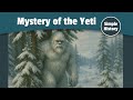 The Mystery Of The Yeti Legends Of The Himalayas Simple History