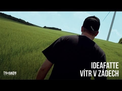 IDEAFATTE - Vítr v zádech [OFFICIAL VIDEO by Šmejdy]