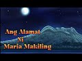 Ang Alamat ni Maria Makiling | Alamat Mitolohiya