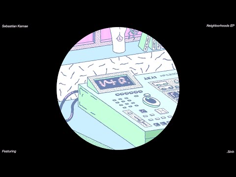 Sebastian Kamae - Neighborhoods