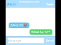 Zane And Aaron Text