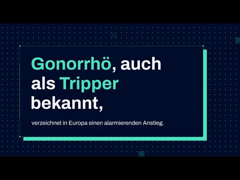 Eine Infektion mit dem Gonorrhö Bakterium, auch als Tripper bekannt