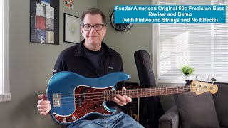 Video thumbnail for Fender American Original 60s Precision Bass Review and Demo with Flatwound Strings and No Effects by Jonathan Block - The Ambient iPad