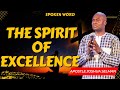 The Spirit Of Excellence Apostle Joshua Selman