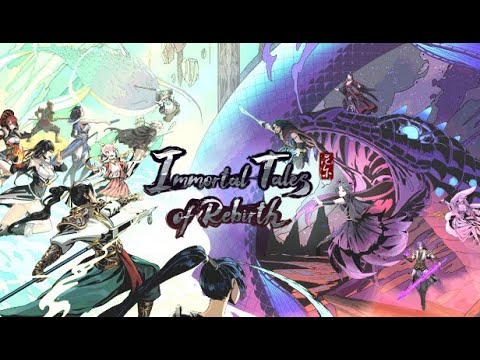 Trailer de Immortal Tales of Rebirth