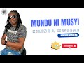 Mundu Ni Musyi Kilinga Mweene Official Audio