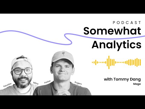 The Dangerous Episode - Tommy Dang, Mage | Data & Analytics