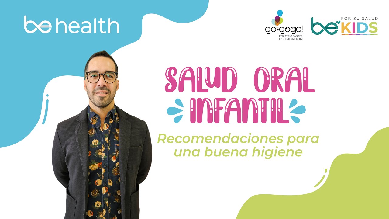 Aprende sobre la HIGIENE BUCAL del niño l BeKids