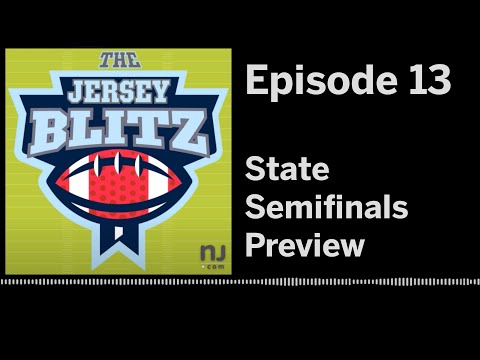 The Jersey Blitz, Episode 13 Sectional thrillers, and previewing the state semifinals