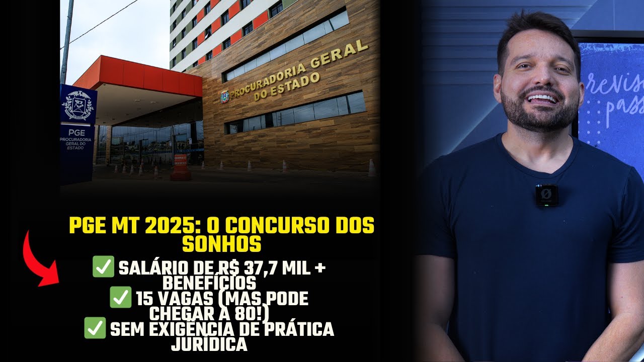 PGE Mato Grosso 2025: EVERYTHING about the competition that promises to be the BEST of the year!