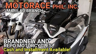 REPOSES AND BRANDNEW MOTORCYCLES @MOTORACE MARILAO, CASH AND INSTALLMENT AVAILABLE!