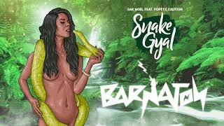 Sak Noel feat. Popeye Caution - Snake Gyal (Official Audio)