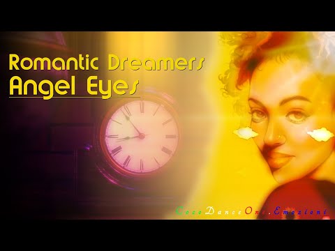 Romantic Dreamers – Angel Eyes (Maxi Version)