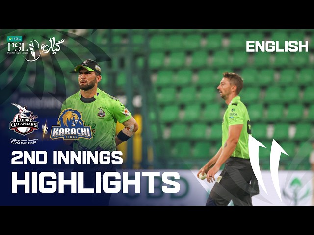 2nd Innings Highlights | Lahore Qalandars vs Karachi Kings | English | Match 35 | HBL PSL 11 | MZB1K
