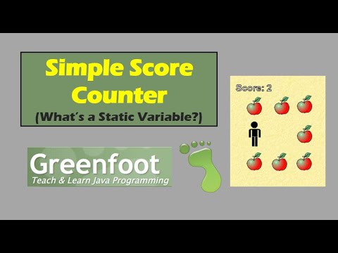 Simple Score Counter - Greenfoot (What is a Static Variable?)