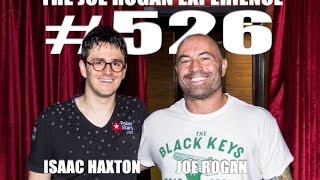 Joe Rogan Experience #526 - Isaac Haxton