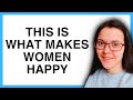Women Are Only Happy In A Relationship When THIS Happens