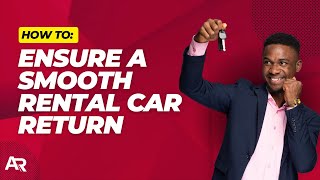 Tips for a Hassle-Free Rental Car Return | AutoRentals Guide