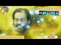 Oorellam Un Paattuthan K J Yesudas Tamil Remastered Song Annamazhaki India Tamil Bass Song