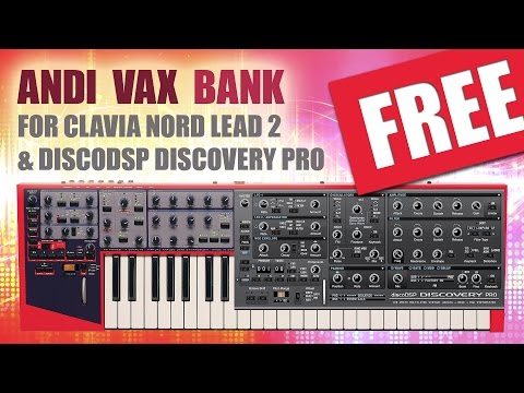 ANDI VAX - FREE BANK for Discovery Pro & Nord Lead 2