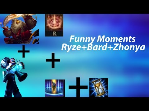 Funny Moments! Bard+Ryze+Zhonya! League Of Legends! #2
