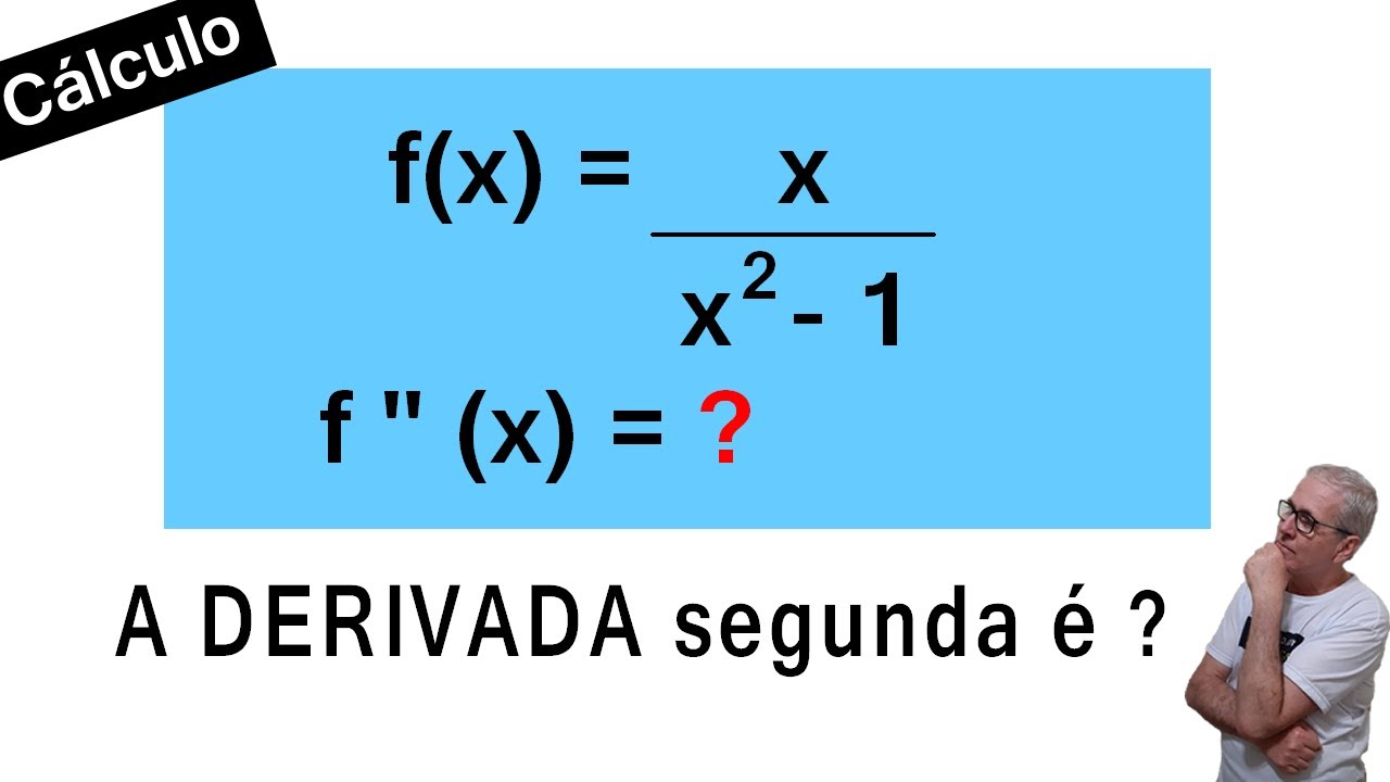 GRINGS - DERIVADA SEGUNDA DE FUNÇÃO QUOCIENTE ( CÁLCULO)