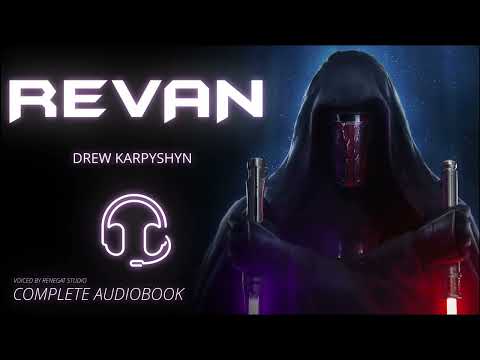 Star Wars: Revan By Drew Karpyshyn | Remastered | Full Audiobook